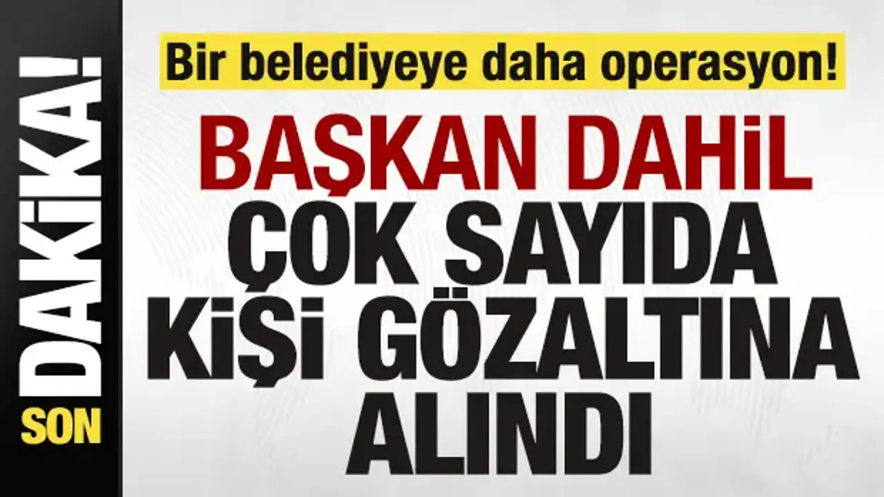 İzmir’de Güzelbahçe Belediyesi’ne Operasyon: Başkan Gözaltında