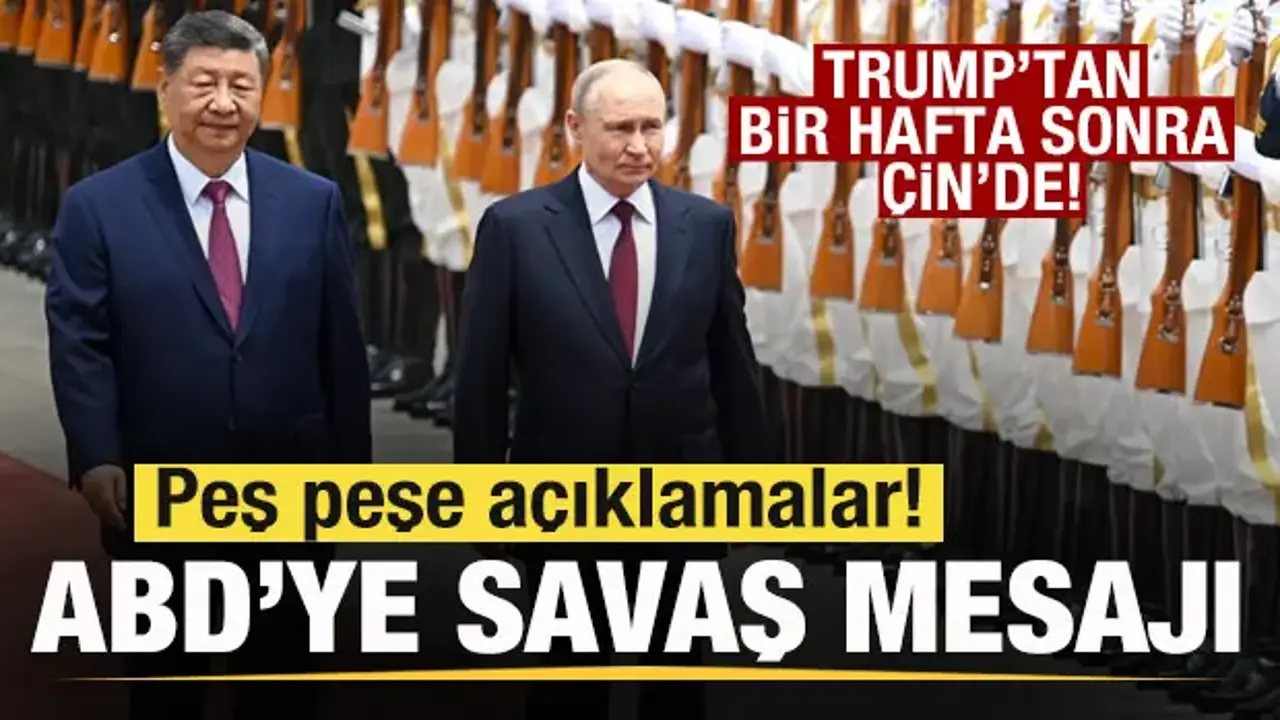 Şi ve Putin Pekin’de Bir Araya Geldi: ABD’ye Mesajlar Verildi