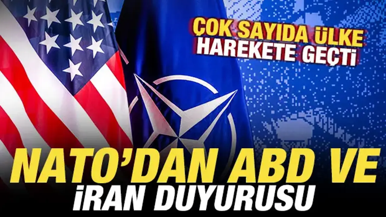 NATO’dan ABD ve İran’a dair önemli açıklamalar