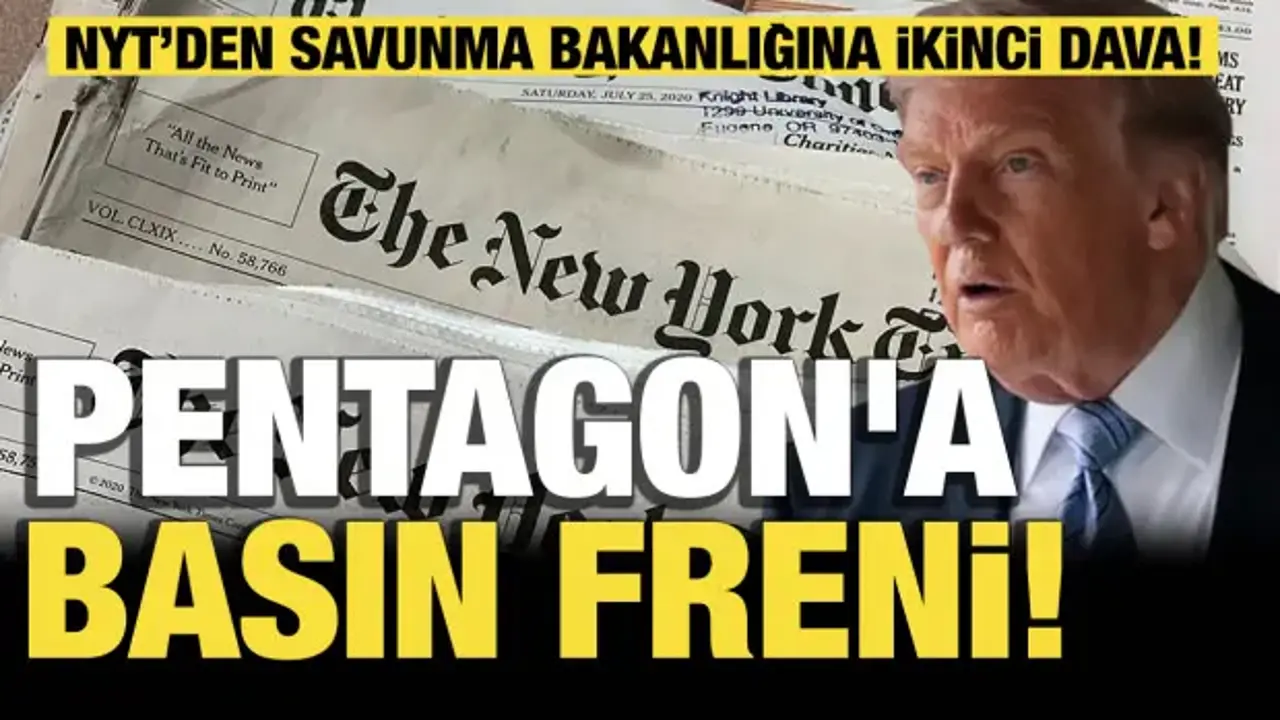 Pentagon’a Basın Özgürlüğü Davası: NYT İkinci Kez Mahkemeye Gitti