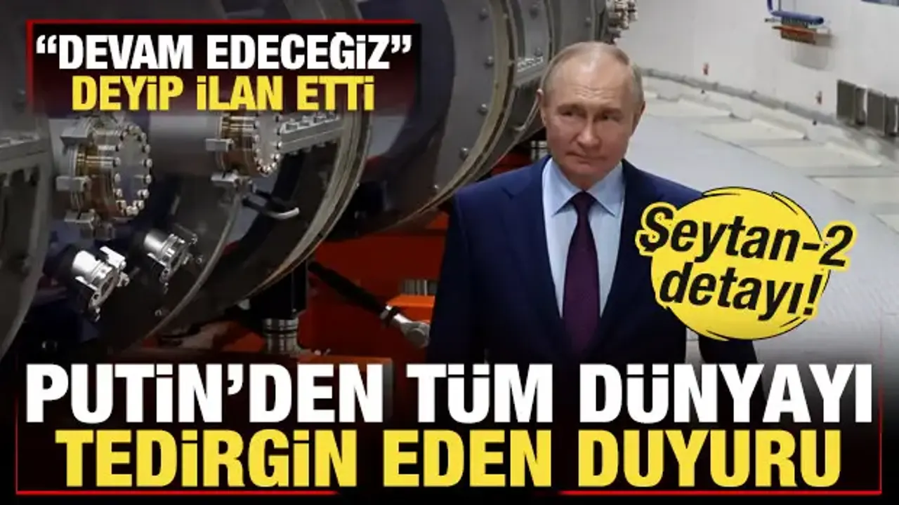 Putin’den Nükleer Güç Modernizasyonu Açıklaması