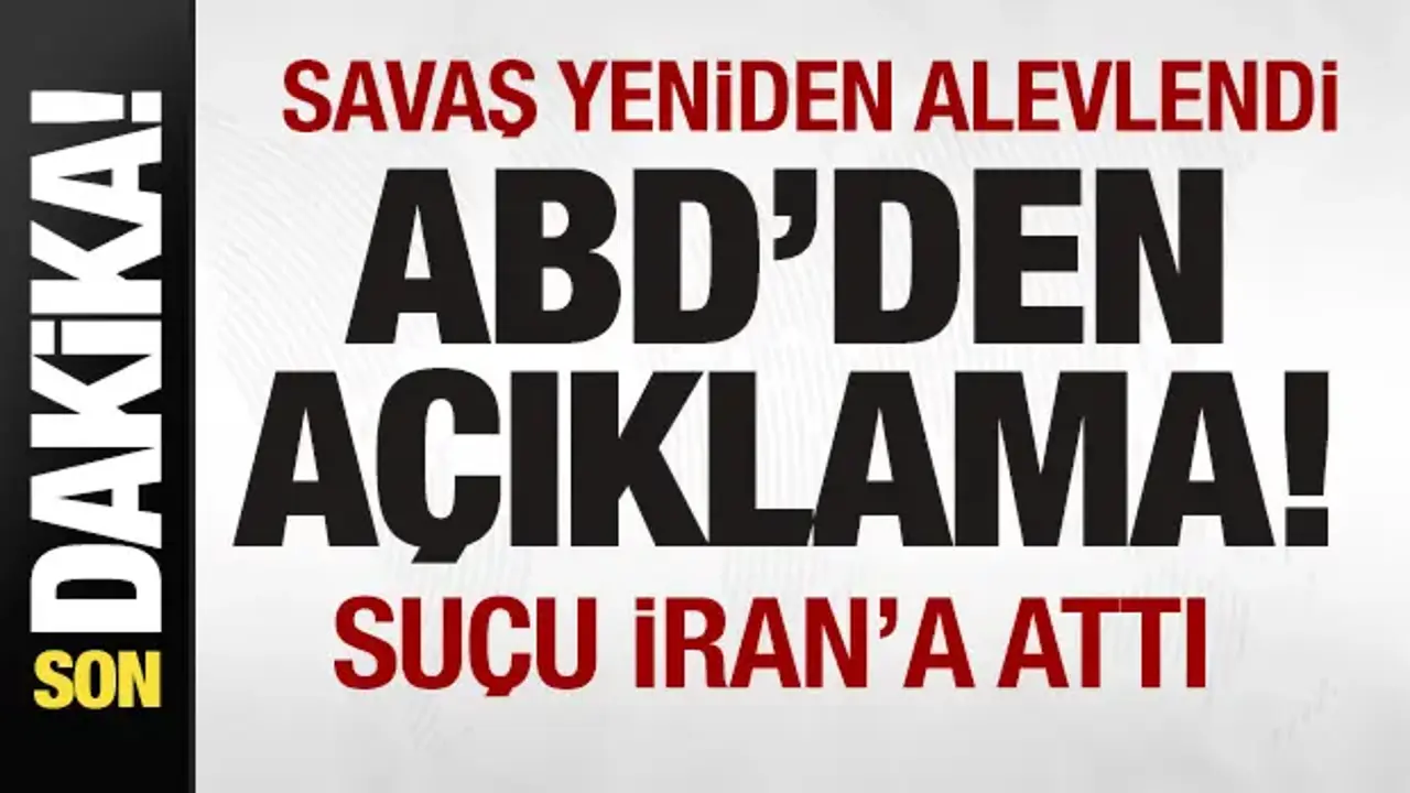 Savaş Alevlendi: ABD, İran’ı Suçladı ve Açıklama Yaptı