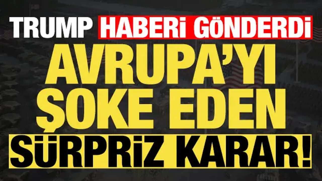 Trump’tan Avrupa’ya Sarsıcı NATO Kararı: Askeri Destek Azalıyor