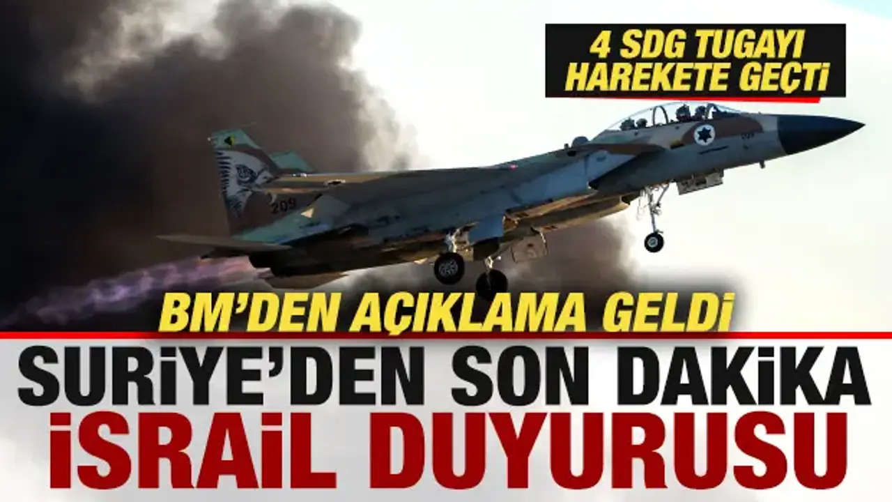 Suriye’den Son Dakika: BM, İsrail’e Askeri Eylemleri Durdurma Çağrısı Yaptı