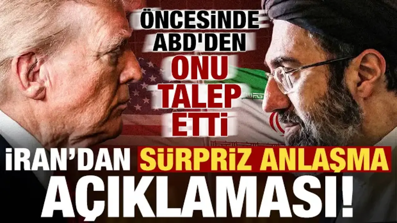 İran’dan ABD ile Anlaşma Sürecine Dair Önemli Açıklama