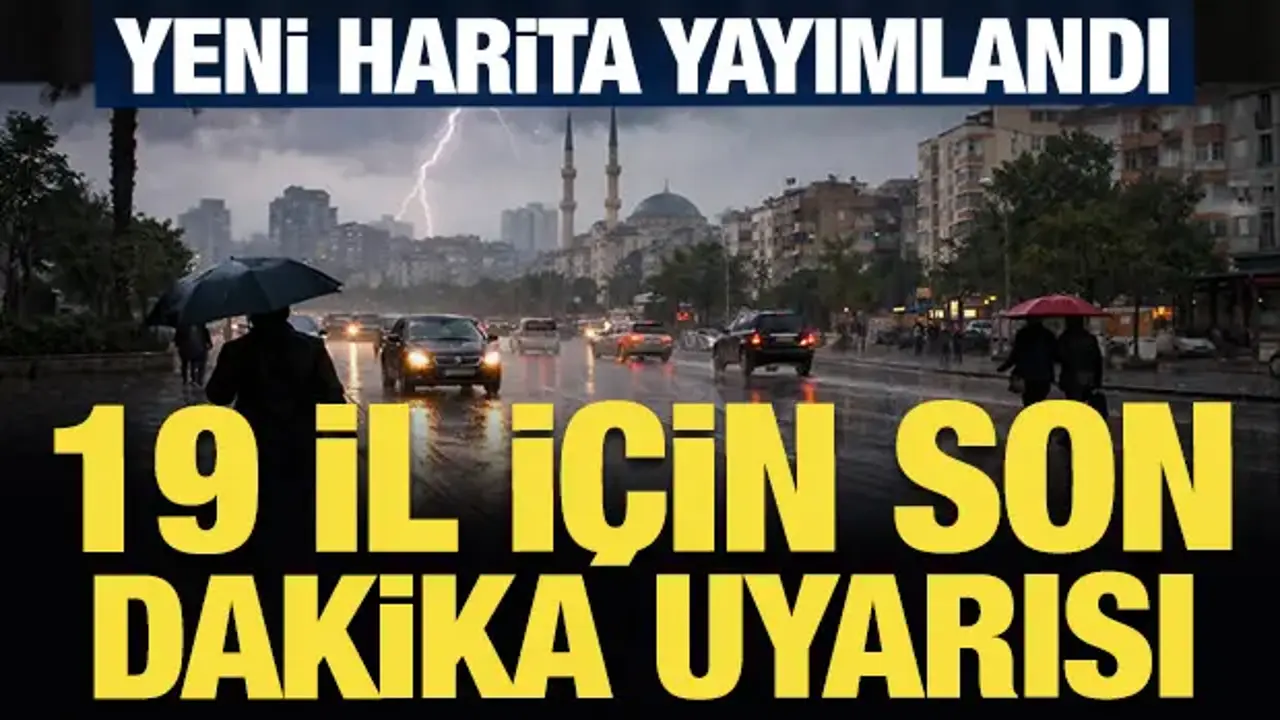 Meteoroloji’den 19 il için kritik yağış uyarısı