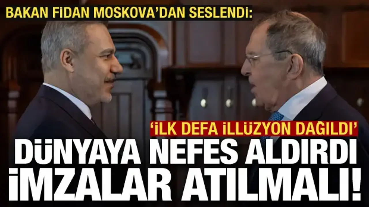 Bakan Fidan Moskova’da Önemli Açıklamalarda Bulundu