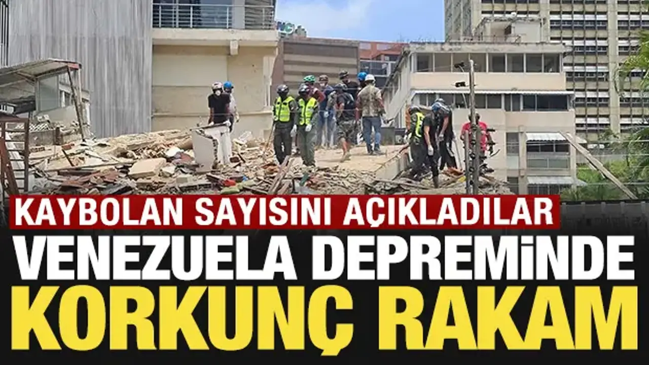 Venezuela Depreminde Kayıp Sayısı İlk Kez Açıklandı