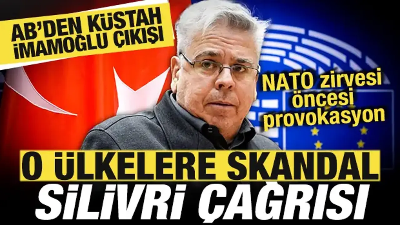 AB Raportöründen İmamoğlu’na Destek: Silivri Mesajı