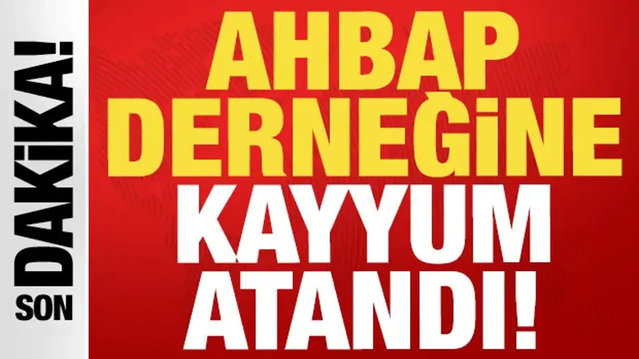 Ahbap Derneği Soruşturmasında Kayyum Atandı