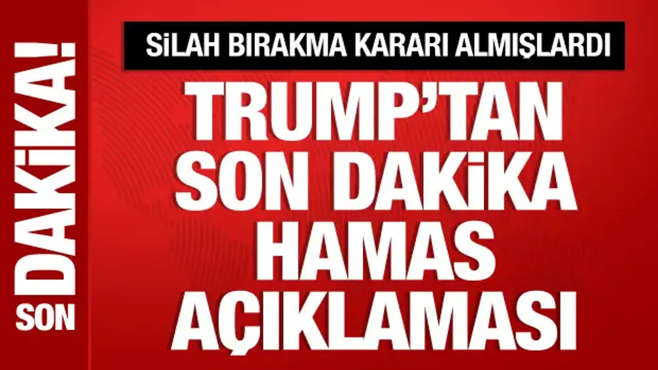 Hamas’ın Silah Bırakma Kararı: Trump’tan Açıklama