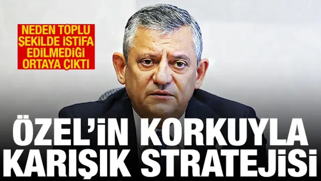 Özgür Özel’in Stratejisi: CHP’li Başkanların İstifası Neden Olmadı?