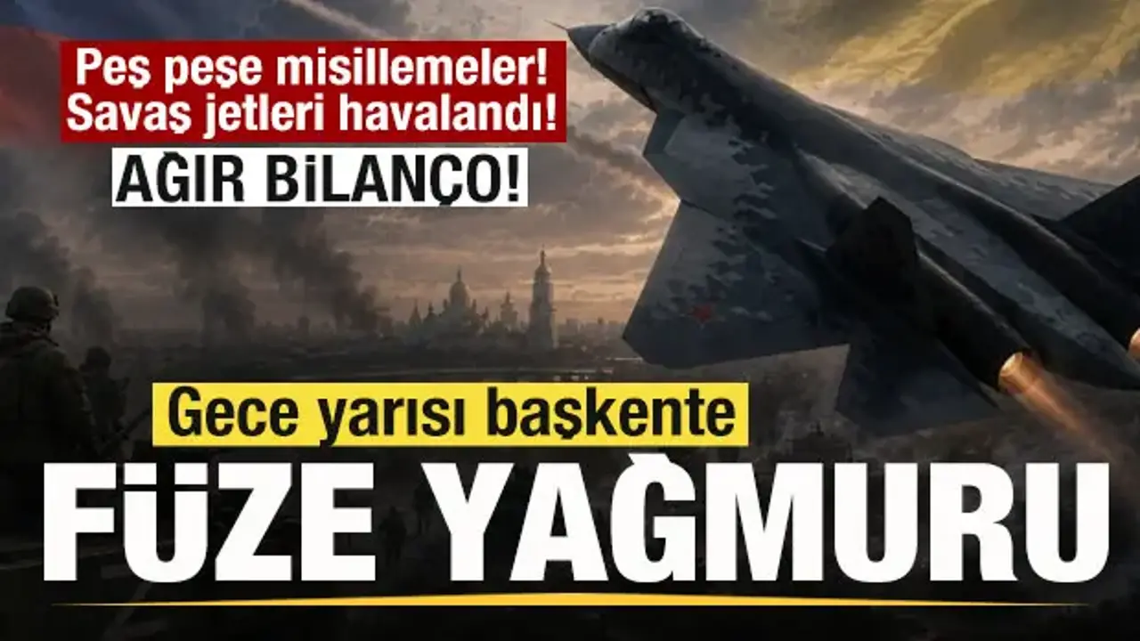 Kiev’e Hava Saldırıları: 3 Ölü, Çok Sayıda Yaralı