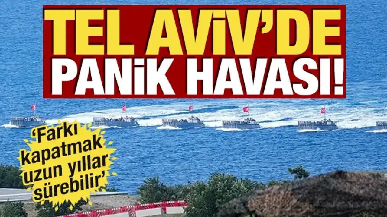 İsrail Medyası: Türkiye’nin Denizlerdeki Üstünlüğü Korkutuyor