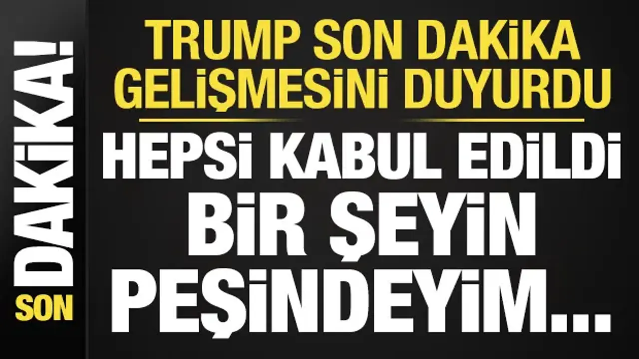 Trump’tan İran ile Görüşmeler Hakkında Açıklama
