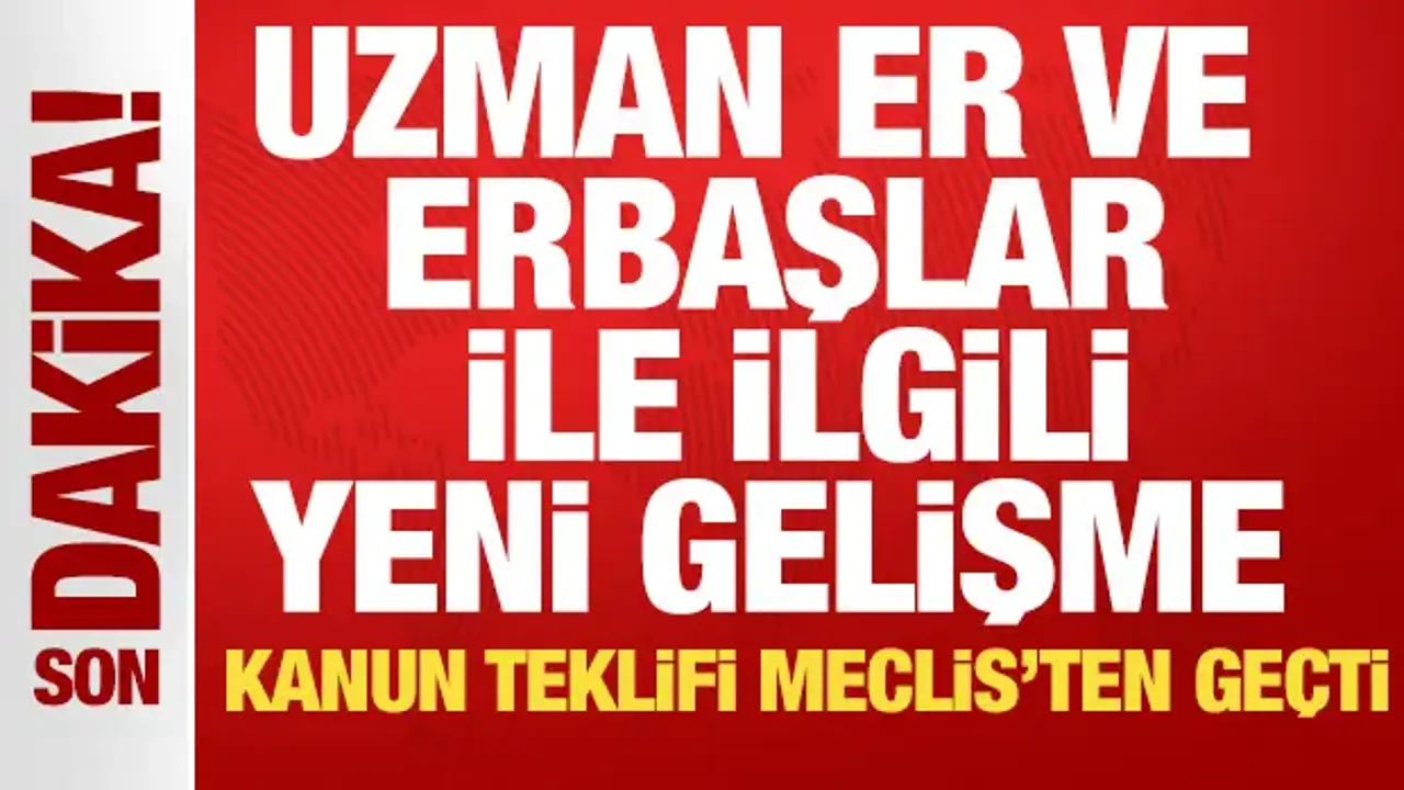 TSK ile İlgili Düzenlemeler İçeren Kanun Teklifi Meclis’ten Geçti