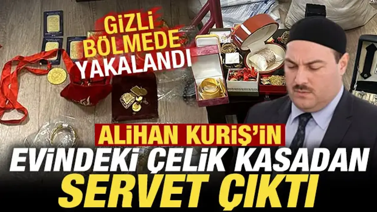 Alihan Kuriş’in Evinde Gizli Bölmede Servet Bulundu
