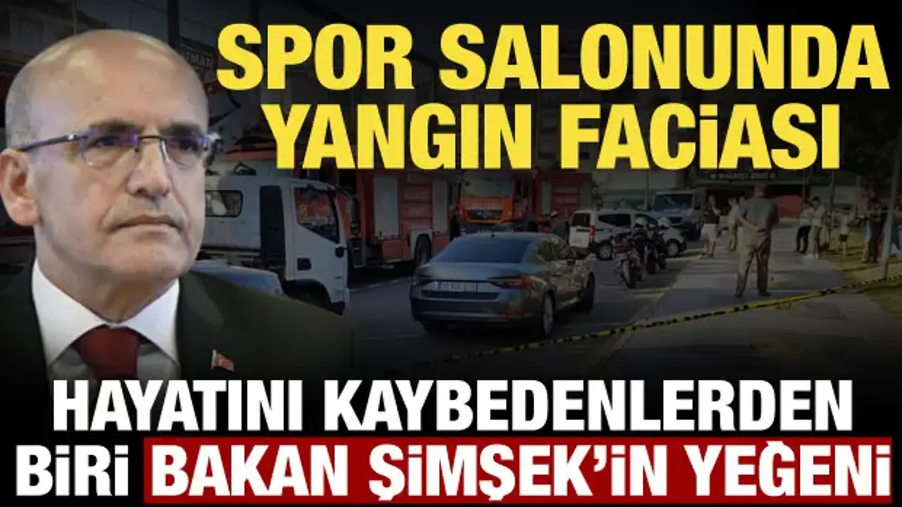 Batman’da Spor Salonunda Yangın: Bakan Şimşek’in Yeğeni Hayatını Kaybetti