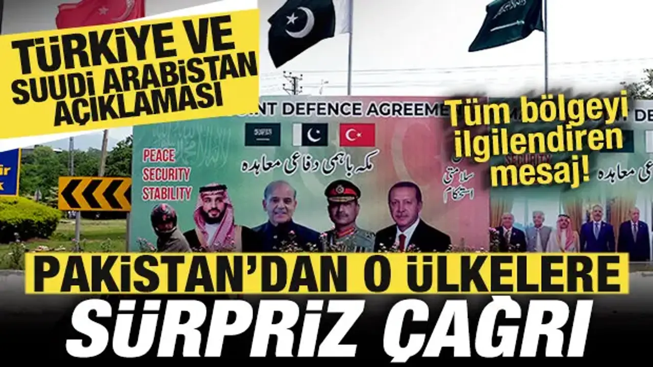 Pakistan’dan Türkiye ve Suudi Arabistan’a Ortak Savunma Mesajı