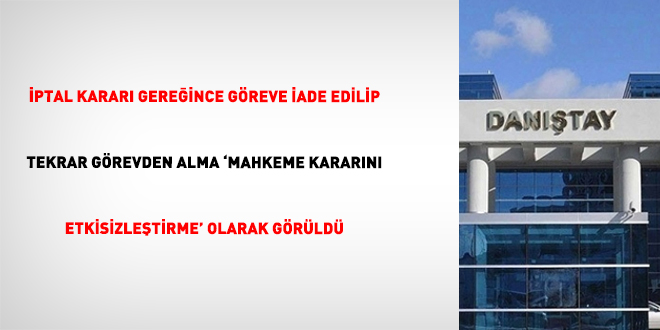 Danıştay: Mahkeme kararını etkisizleştirme yapılamaz