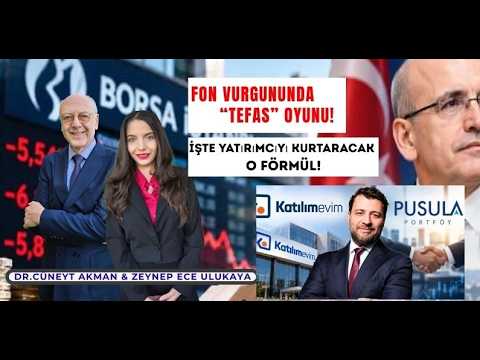 Fon Vurgununda TEFAS Oyunu: İşte Yatırımcıyı Kurtaracak O Formül Dr. Cüneyt Akman&Zeynep Ece Ulukaya – YouTube