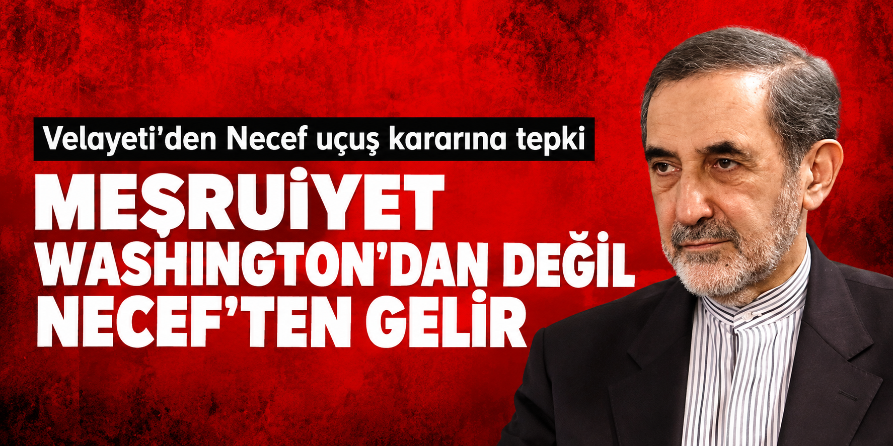 Necef uçuş kararı Velayeti’yi harekete geçirdi