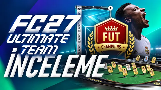 FC 27 Ultimate Team İncelemesi: Yenilikler Ne Vadediyor?