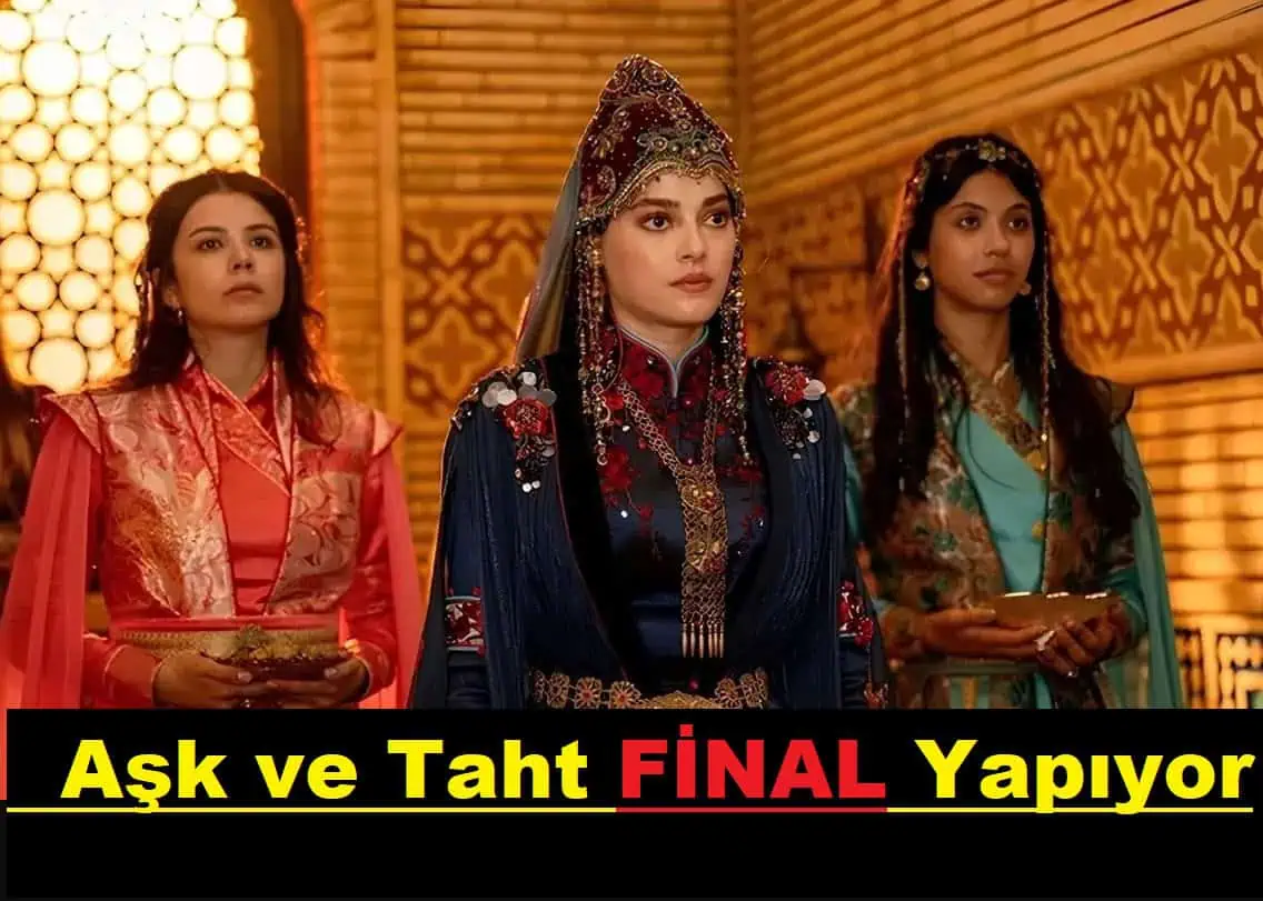Aşk ve Taht Dizisi Neden Bitti, Erken Final Kararı