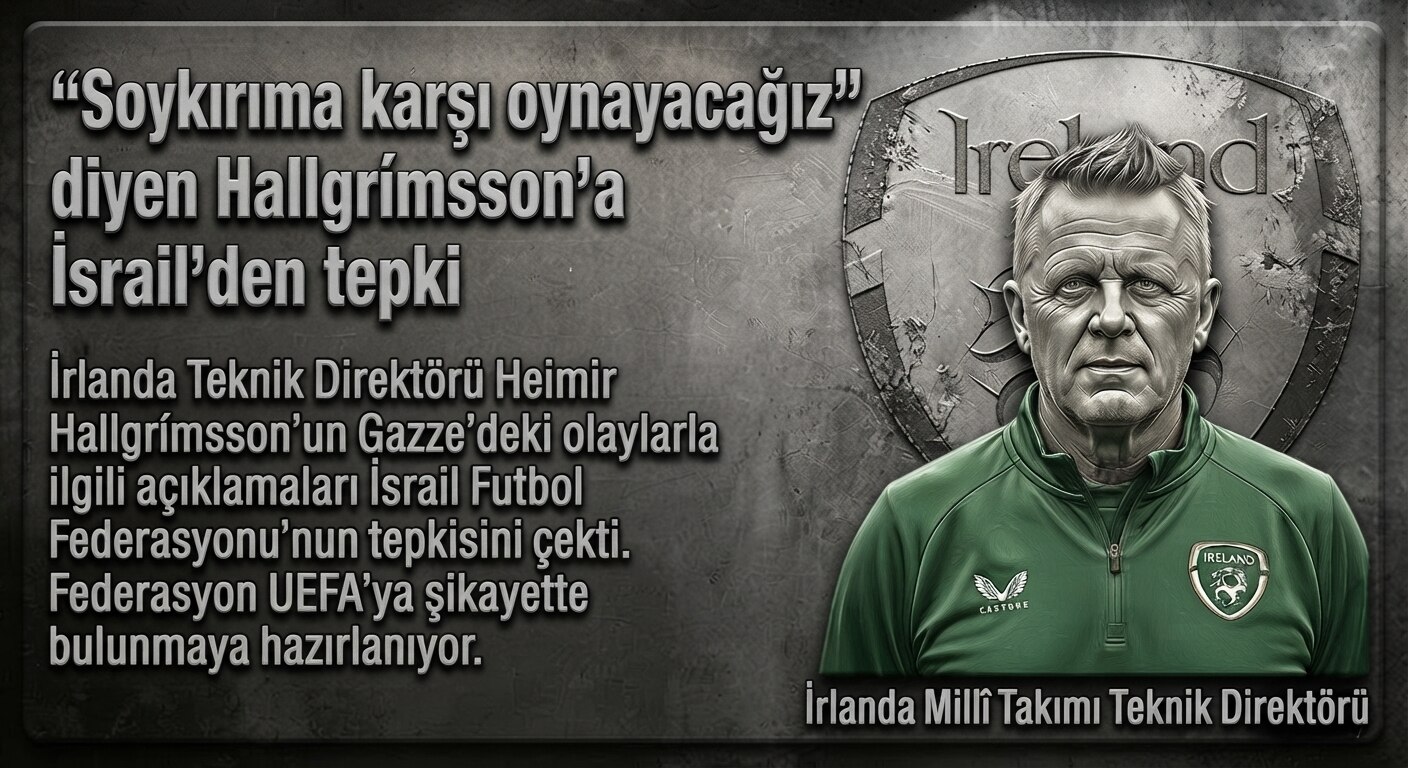 Heimir Hallgrímsson’dan İsrail Maçı Öncesi Gazze Mesajı