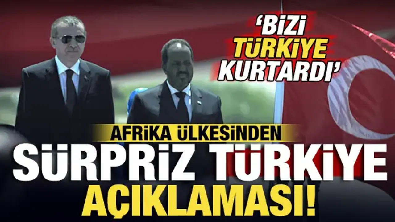 Türkiye Somali ilişkileri: Somali’den dikkat çeken açıklama