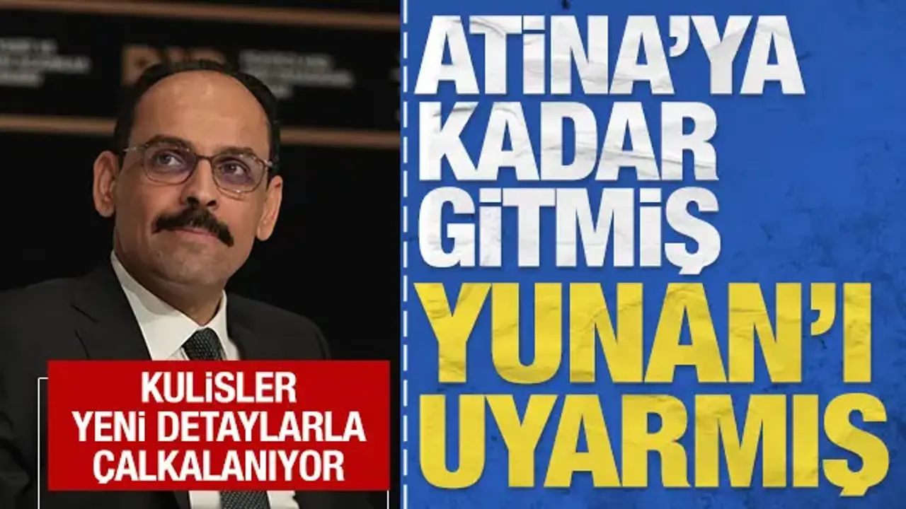 İbrahim Kalın Atina görüşmesinde kritik mesajlar