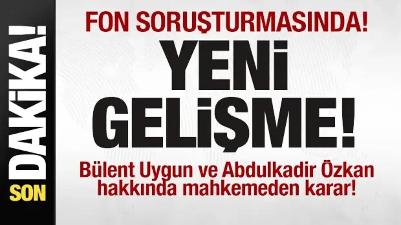 Fon soruşturması kapsamında 3 şüpheli daha tutuklandı