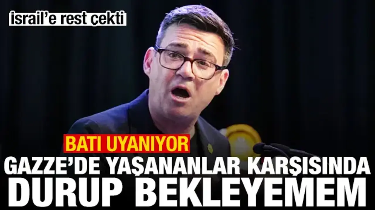 İngiltere Başbakanı Burnham’dan Gazze açıklaması