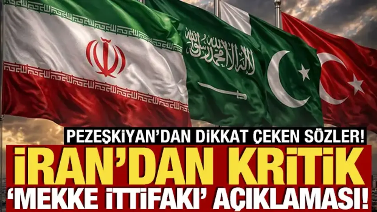 İran’dan Mekke Savunma Anlaşması’na kritik yorum