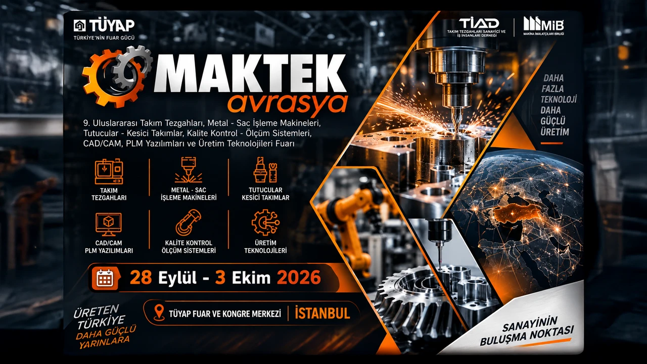 MAKTEK Avrasya 2026 için İstanbul’da geri sayım başladı