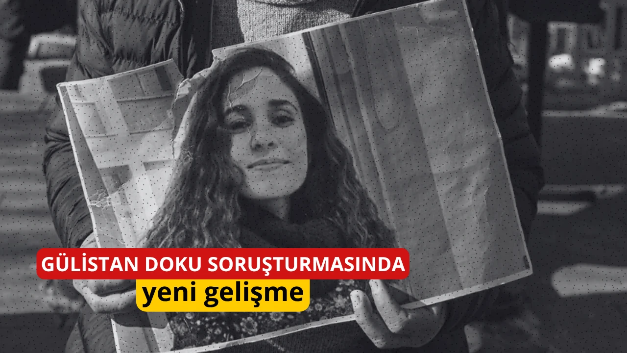 Gülistan Doku soruşturmasında 4 zanlı tutuklandı