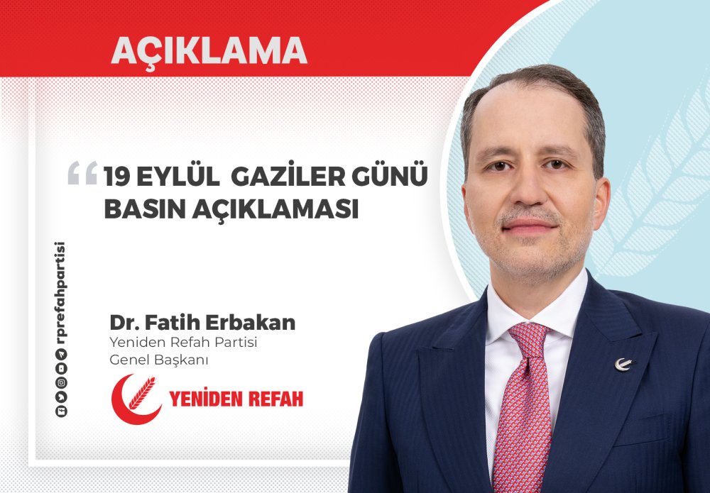 Fatih Erbakan’dan 19 Eylül Gaziler Günü açıklaması