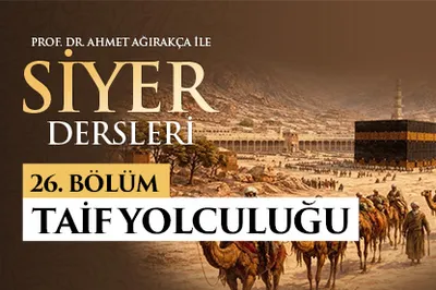 Taif Yolculuğu: Hz. Peygamber’in Zorlu Davet Seferi