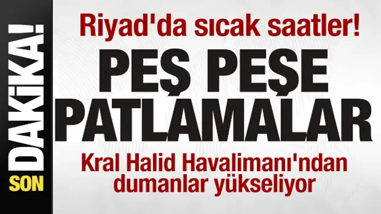 Riyad’da Kral Halid Havalimanı yakınında yangın
