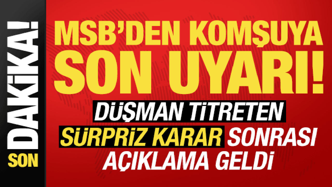 Son dakika: MSB açıklaması Meis için uyarı yaptı